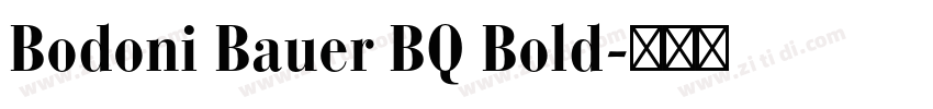 Bodoni Bauer BQ Bold字体转换